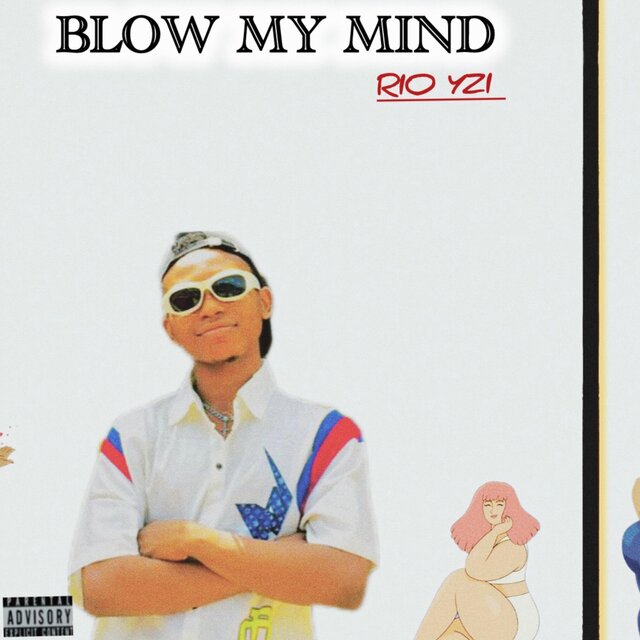 Blow my mind