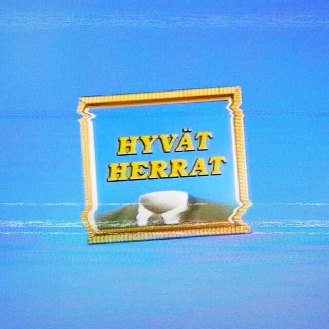 Hyvät Herrat (Rework)