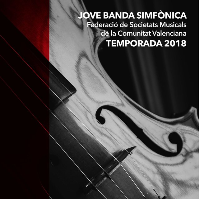 Jove Banda Simfònica. Federació de Societats Musicals de la Comunitat Valenciana. Temporada 2018 (En Directo)