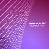 Brown Noise Naps