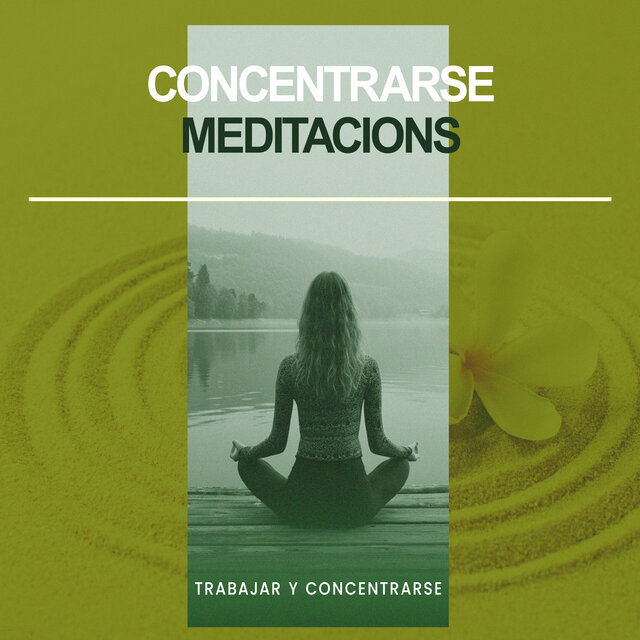 Concentrarse Meditacions