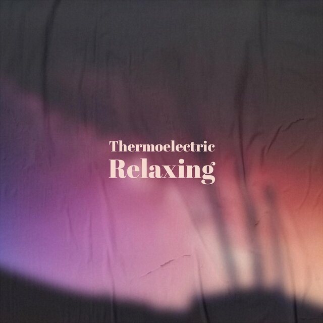 Thermoelectric Relaxing