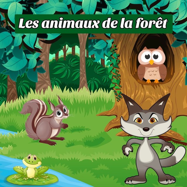 Les animaux de la forêt