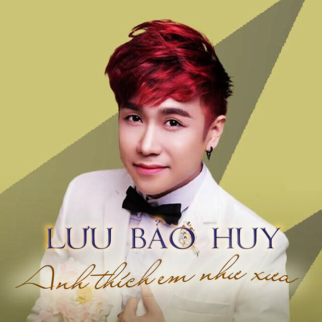 Anh thích em như xưa