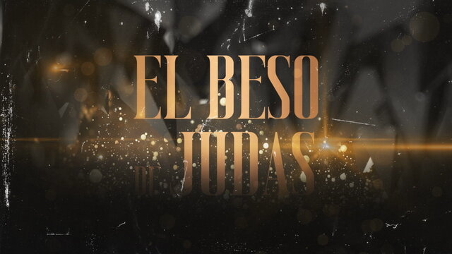 El Beso De Judas (Lyric Video)
