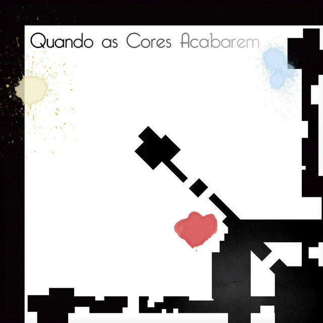 Quando As Cores Acabarem