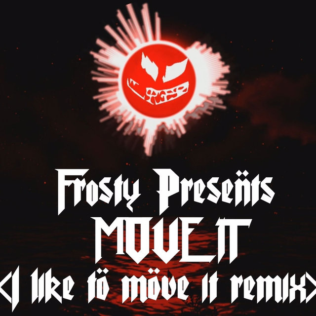 Move It (I Like to Move It Move It Remix)