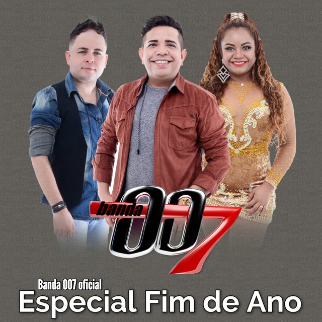 Banda 007 Especial Fim de Ano