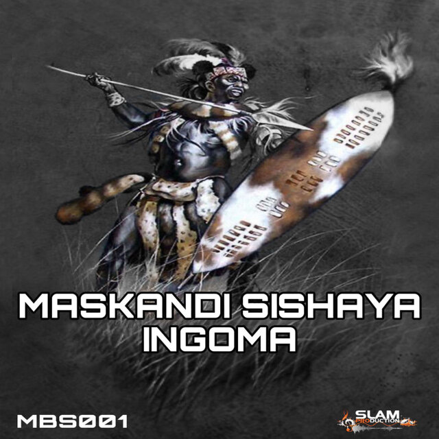 MASKANDI SISHAYA INGOMA