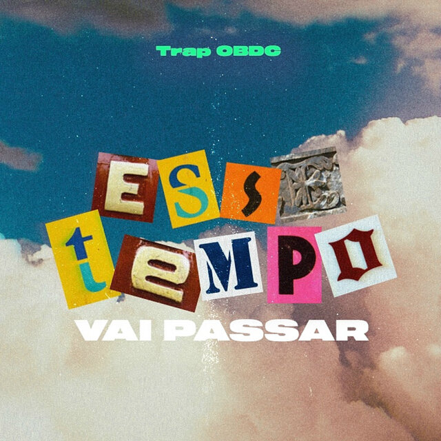 Esse Tempo Vai Passar (Remixed)