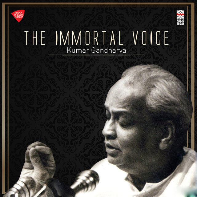 The Immortal Voice - Kumar Gandharva