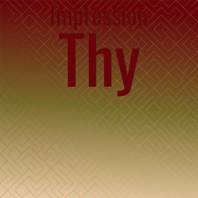 Impression Thy