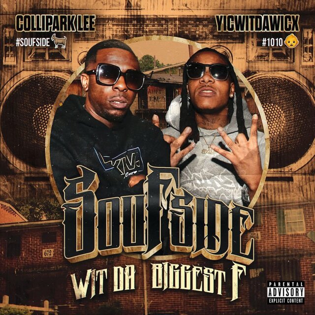 SOUFSIDE WIT DA BIGGEST F