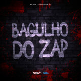 Bagulho do Zap (Tecnofunk)