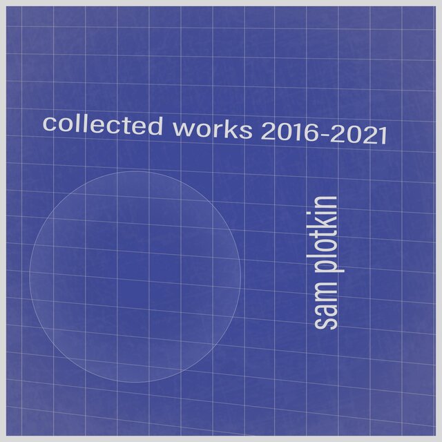 collected works 2016-2021