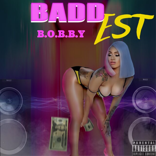 Baddest
