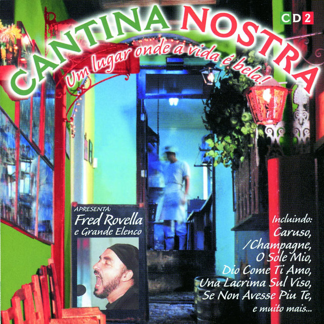 Cantina Nostra - Um Lugar Onde a Vida É Bela! (Vol. 2)