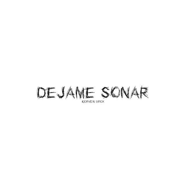 Dejame Sonar