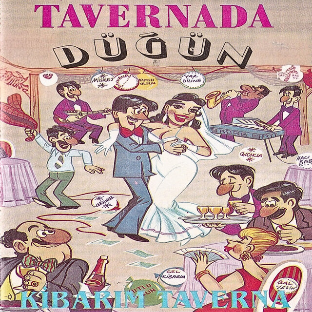 Tavernada Düğün / Kibarım Taverna