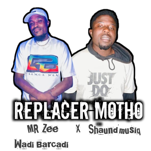 Replacer Motho (feat. Shaund'Musiq)