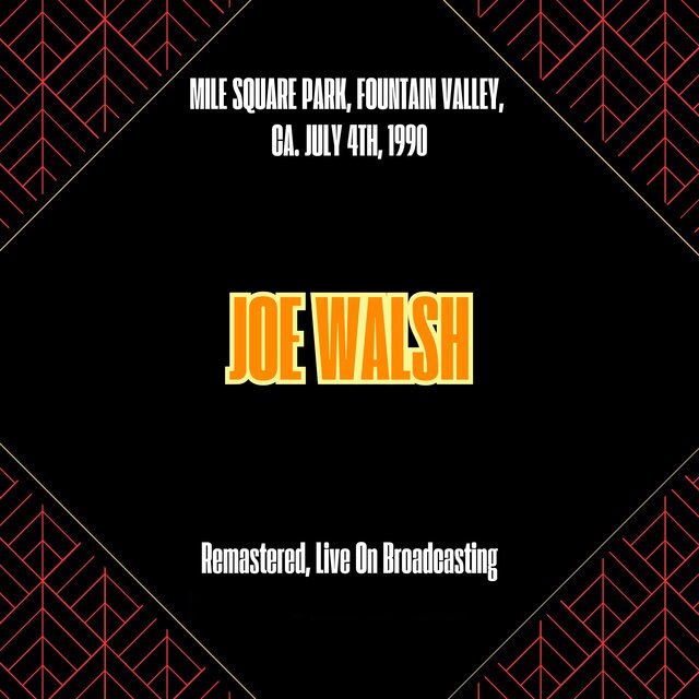Mile Square Park, Fountain Valley, Ca. July 4th, 1990 (Remastered, Live On Broadcasting)