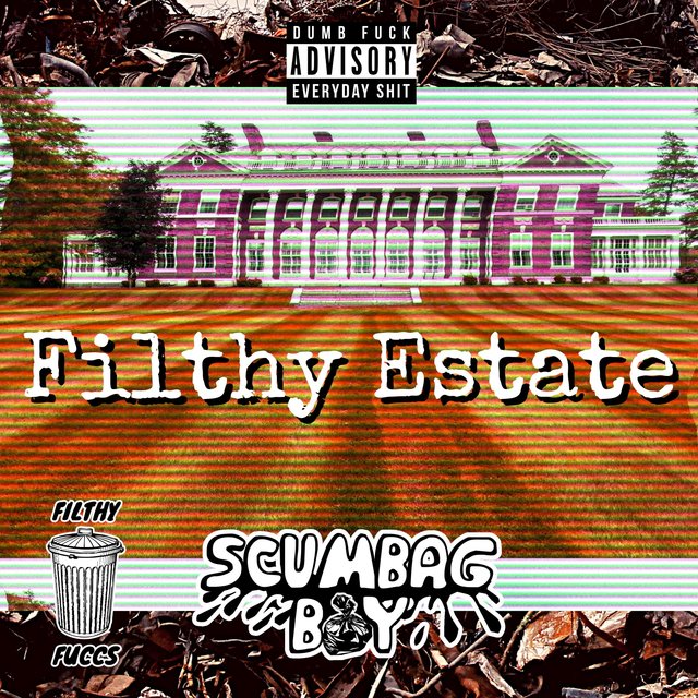 Filthy Estate