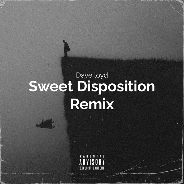 Dave Loyd Sweet Disposition Edit