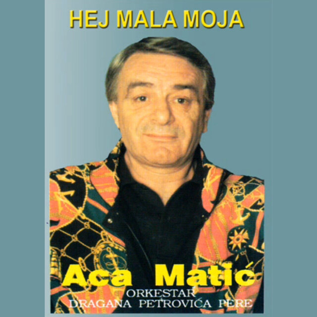 Hej mala moja