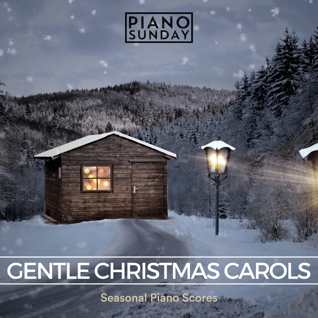 Gentle Christmas Carols