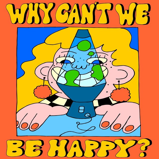 Why Can't We Be Happy?