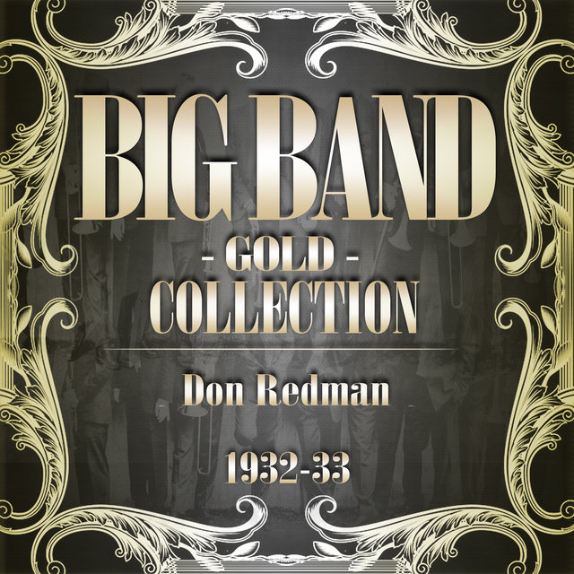 Big Band Gold Collection (Don Redman 1932-33)