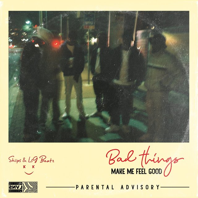 Bad Things Make Me Feel Good