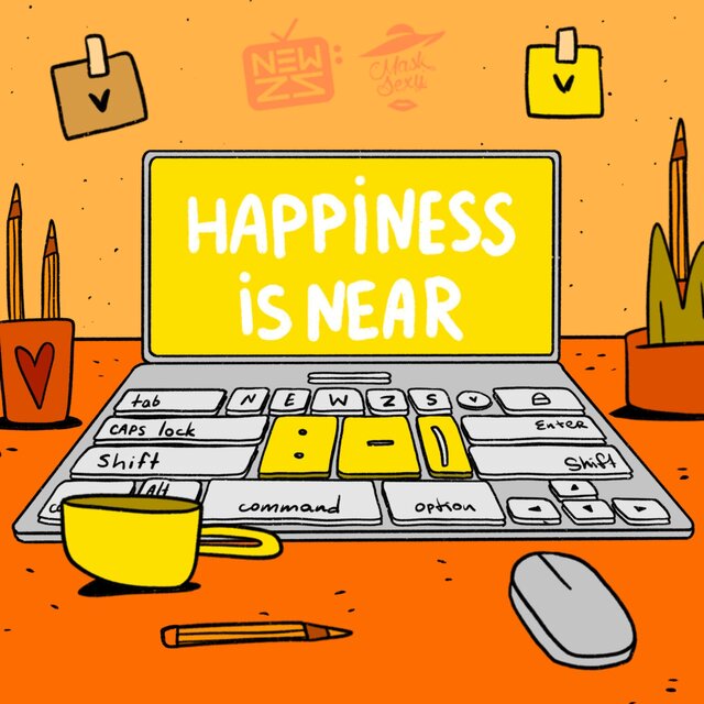 Happiness Is Near