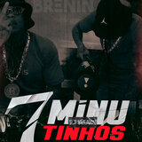 7 Minutinhos de Crime Com Putaria