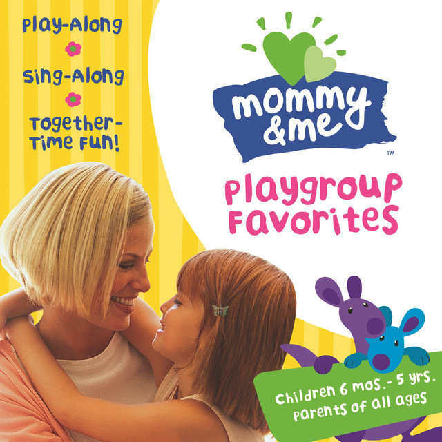 Mommy & Me: Playgroup Favorites