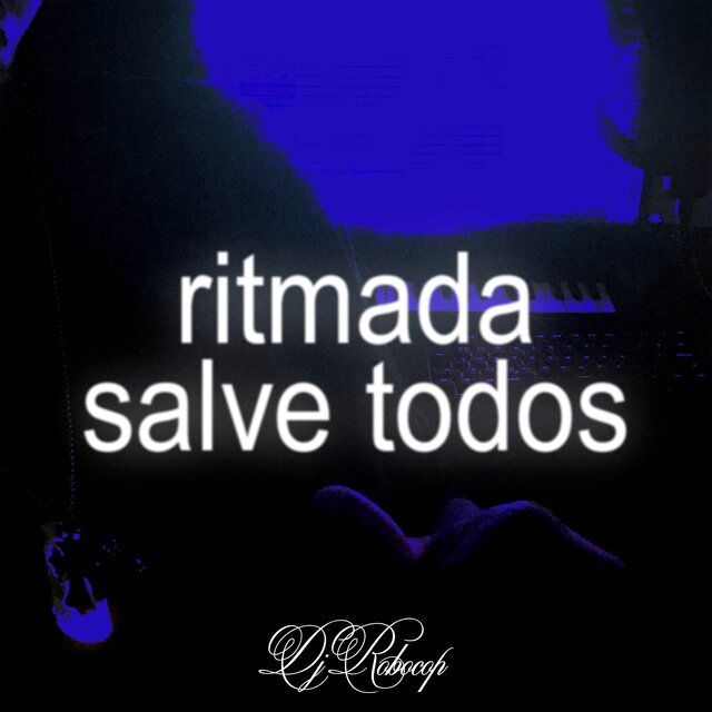 RITMADA SALVE TODOS