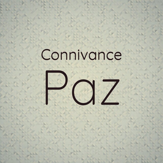 Connivance Paz
