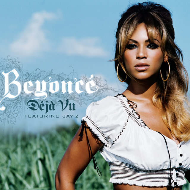 Deja Vu (feat. JAY-Z) by Beyoncé on TIDAL
