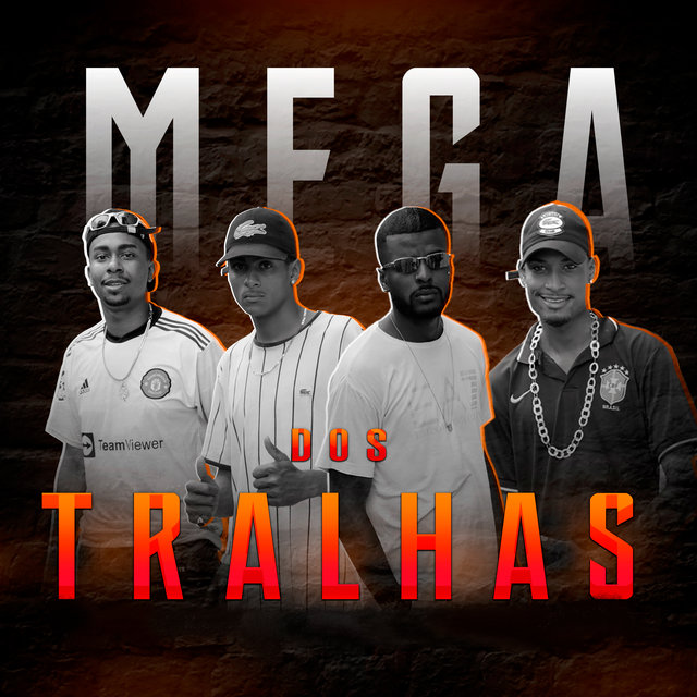 Mega Dos Tralhas