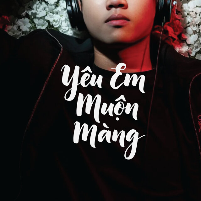 Yêu Em Muộn Màng