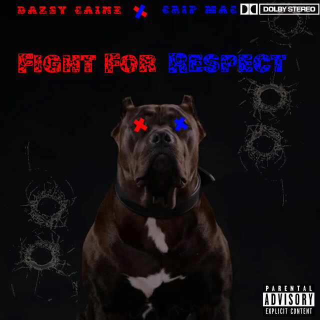 Fight For Respect (feat. Dazsy Caine)