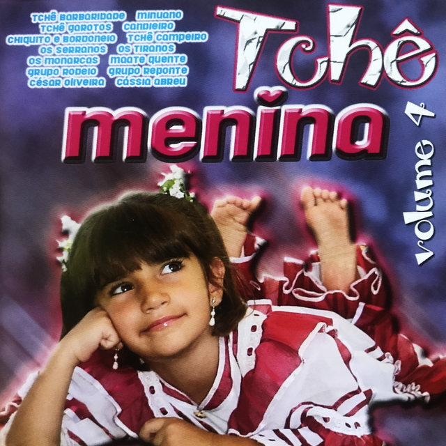 Tchê Menina, Vol. 4