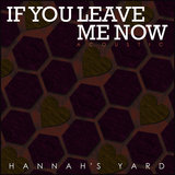If You Leave Me Now (Acoustic)