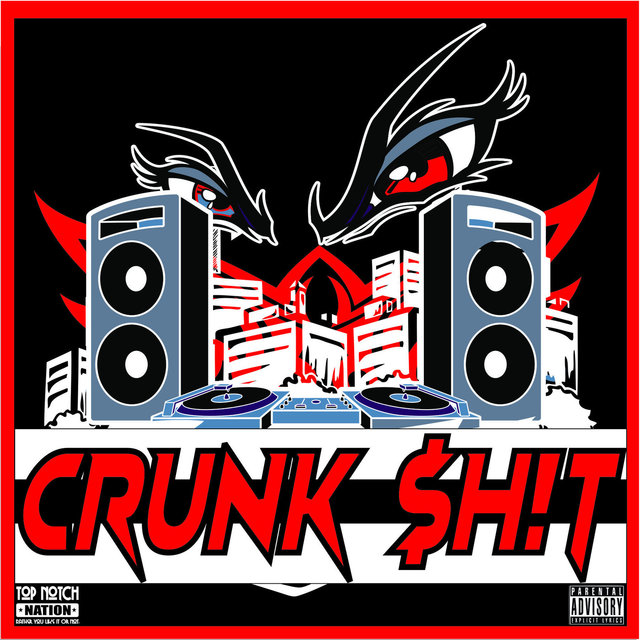 Crunk $H!T
