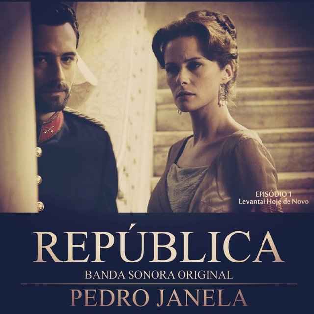 República (Original Sound Track - Episode 1 - Levantai Hoje de Novo)