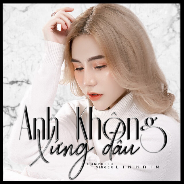 Anh Không Xứng Đâu