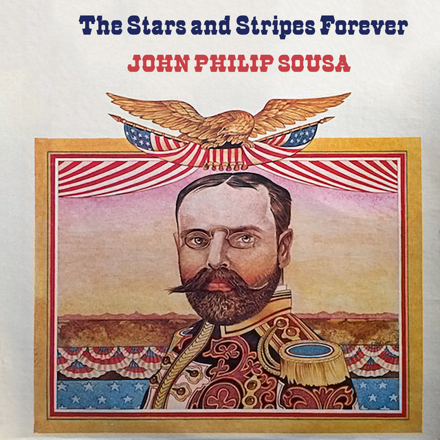 The Stars and Stripes Forever