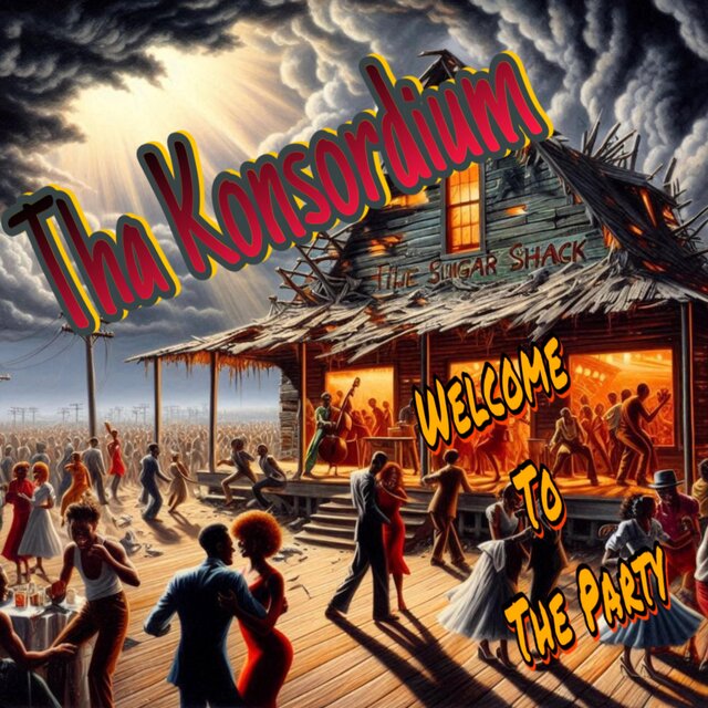 Tha Konsordium Welcome To The Party