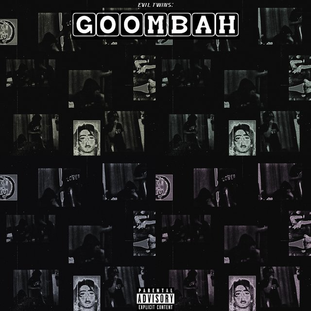 Evil Twins: Goombah