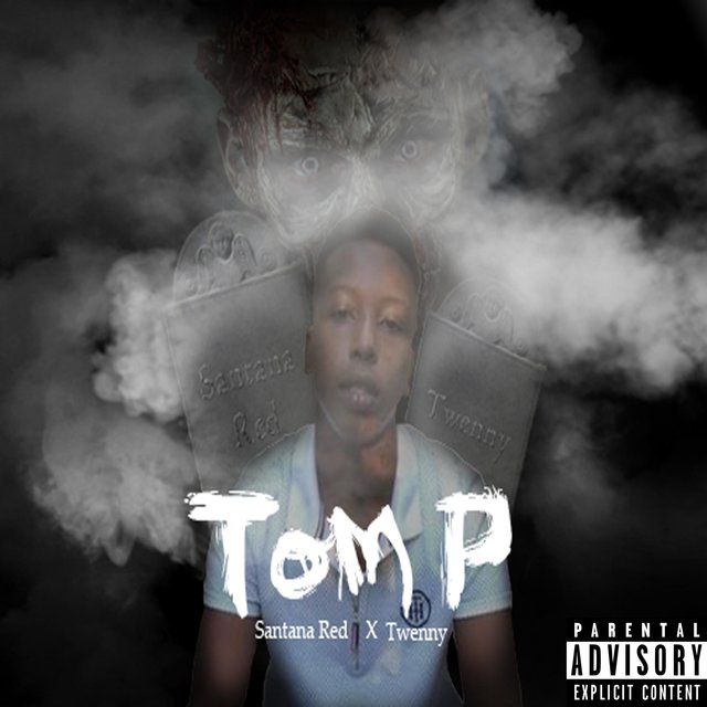 Tom P (feat. Santana Red)